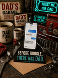 Funny Father's Day Card | Before Google There Was Dad